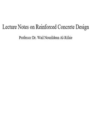 cover image of Lecture Notes on Reinforced Concrete Design